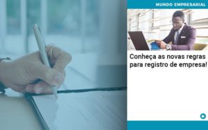 Conheca As Novas Regras Para Registro De Empresa Organização Contábil Lawini - FOX CONTABILIDADE